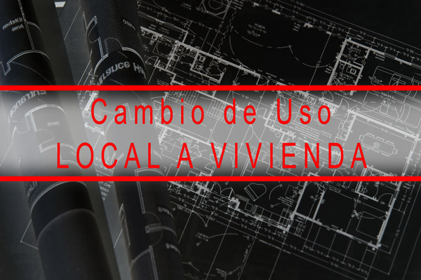 Cambio de uso de local a vivienda