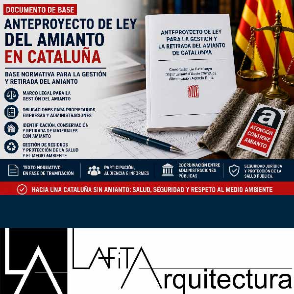Anteproyecto de ley del amianto en Cataluña con referencias al censo de materiales con amianto, retirada de uralita y obligaciones para propietarios.